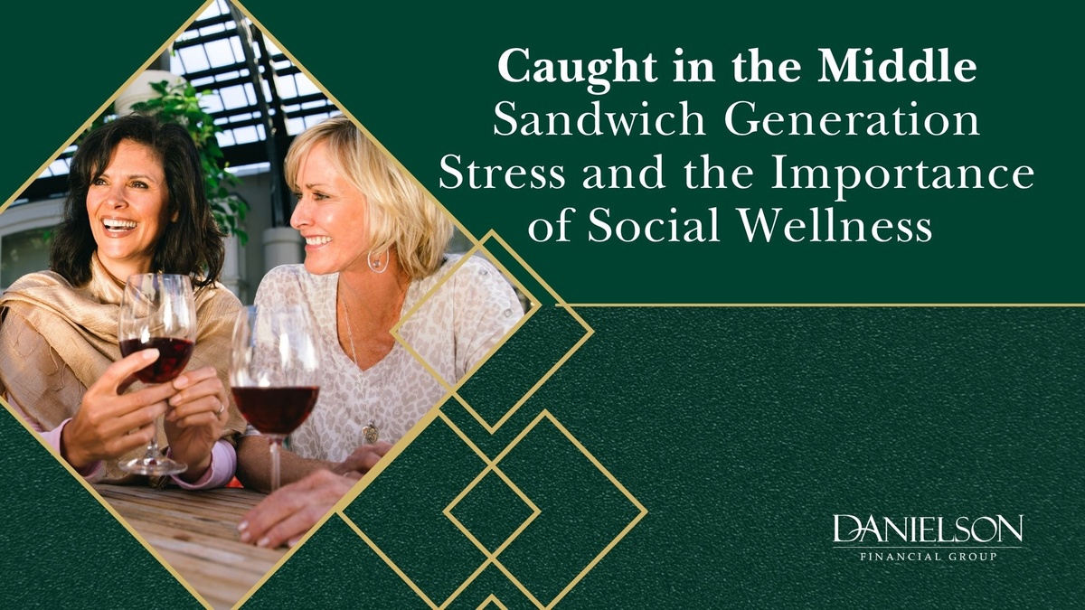 Caught in the Middle: Sandwich Generation Stress and the Importance of Social Wellness
