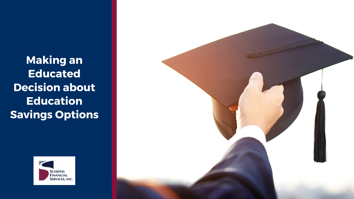 Making an Educated Decision about Education Savings Options