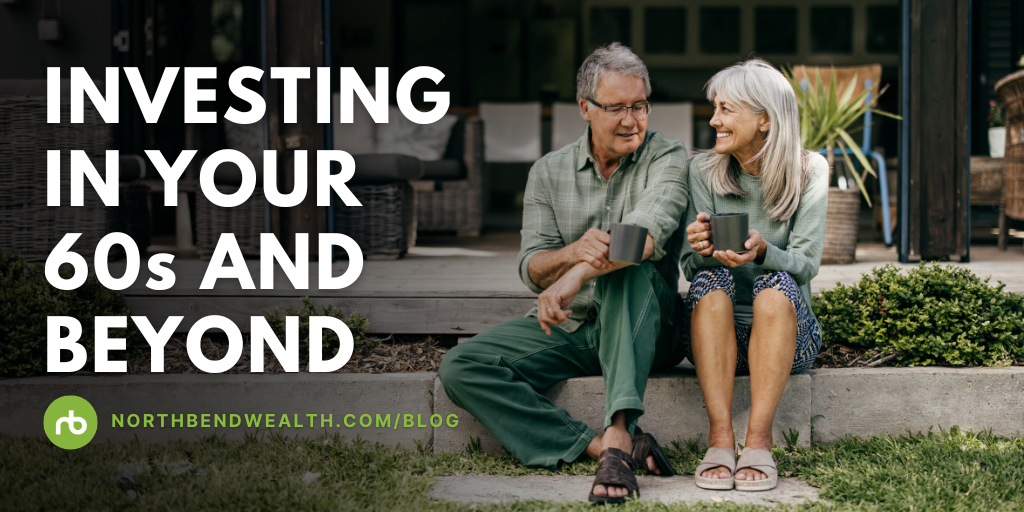 Investing in Your 60s and Beyond