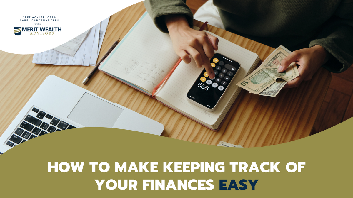 How to Make Keeping Track of Your Finances Easy