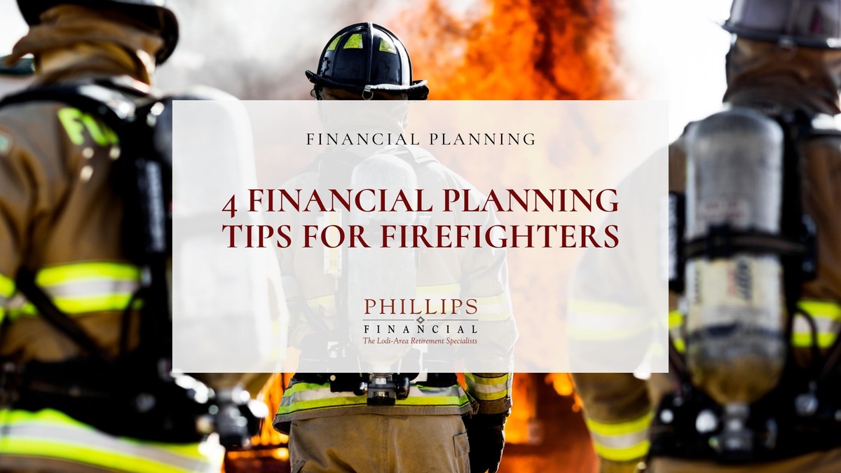4 Financial Planning Tips for Firefighters