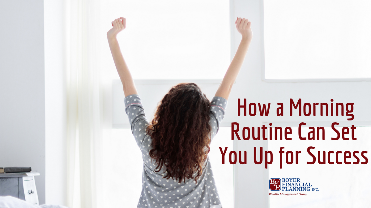 How a Morning Routine Can Set You Up for Success