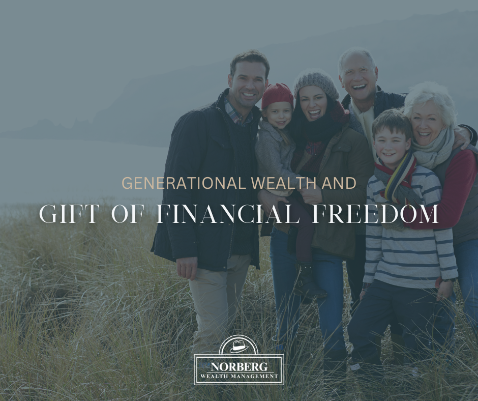 Generational wealth and gift of financial freedom