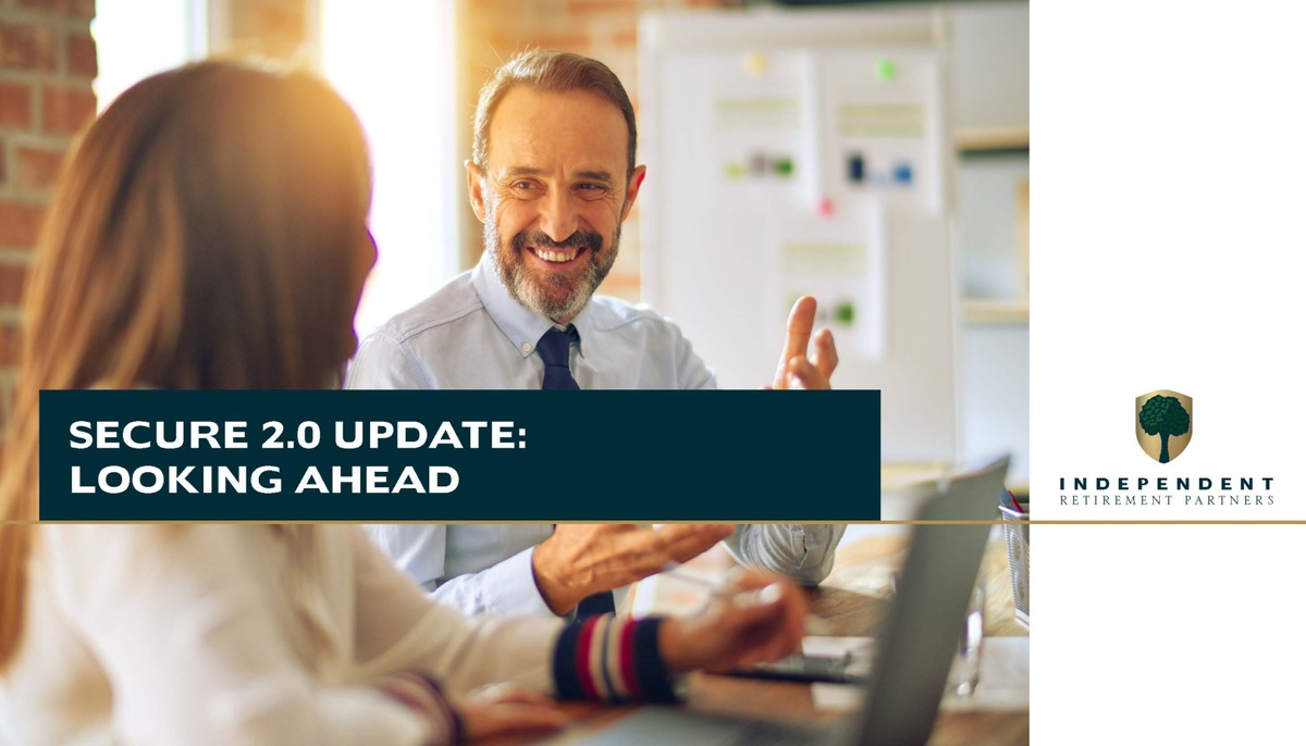 SECURE 2.0 Update: Looking Ahead