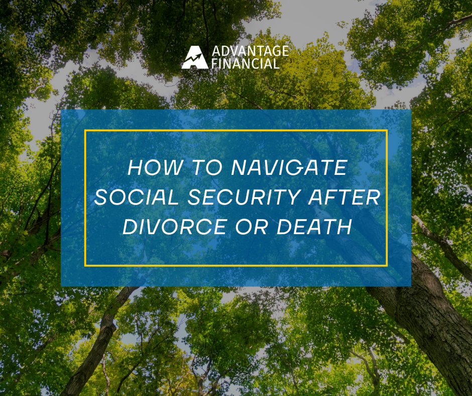 How to Navigate Social Security After Divorce or Death
