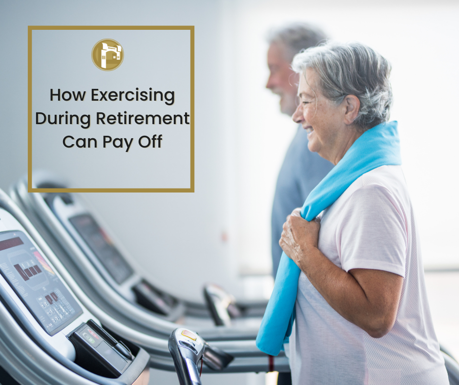 The Healthy, Wealthy, and Wise: How Exercising During Retirement Can Pay Off