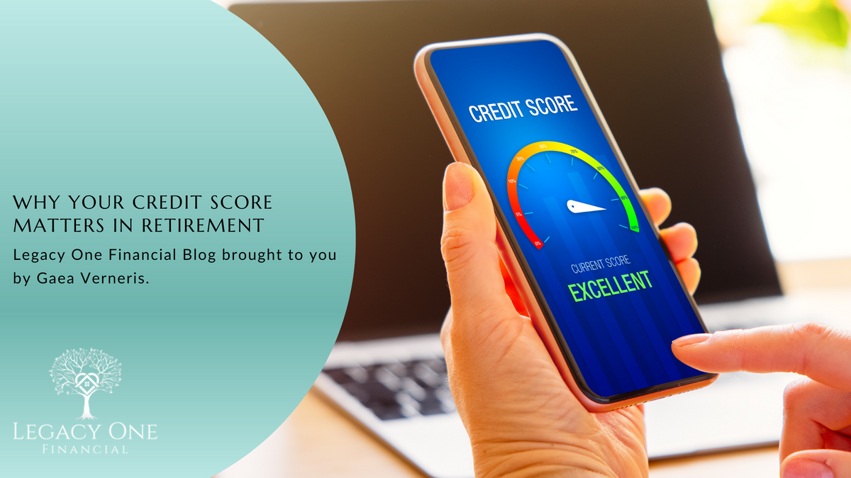 Why Your Credit Score Matters in Retirement