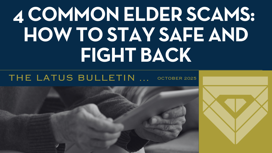 4 Common Elder Scams:  How to Stay Safe And Fight Back