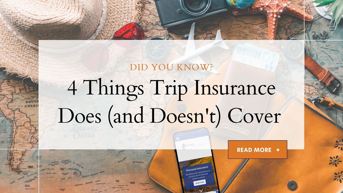 4 Things Trip Insurance Does (and Doesn't) Cover