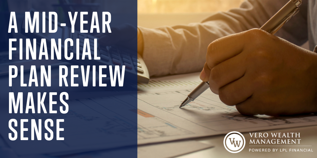 A Mid-Year Financial Plan Review Makes Sense