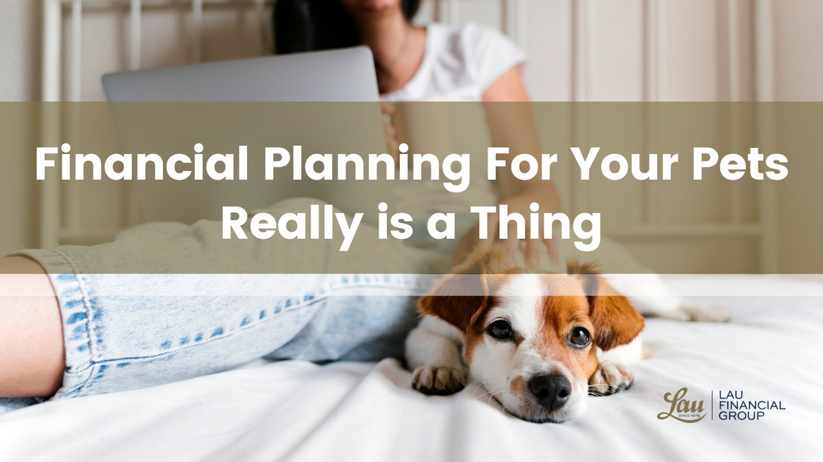 Financial Planning For Your Pets Really is a Thing