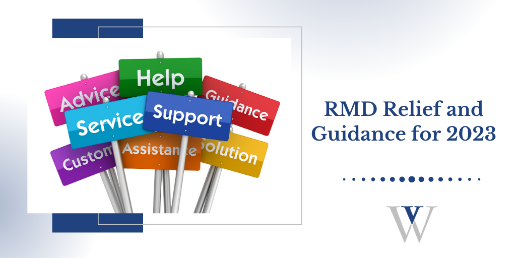 RMD Relief and Guidance for 2023