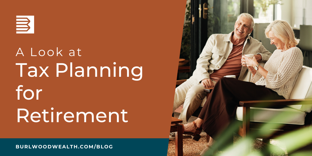 A Look at Tax Planning for Retirement
