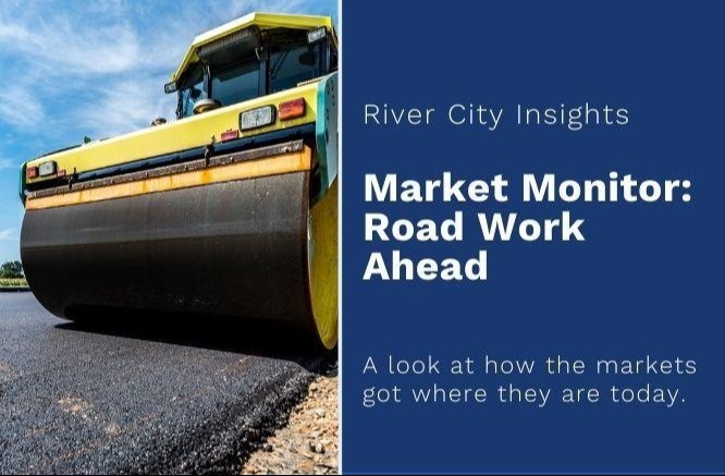 Market Monitor: Road Work Ahead