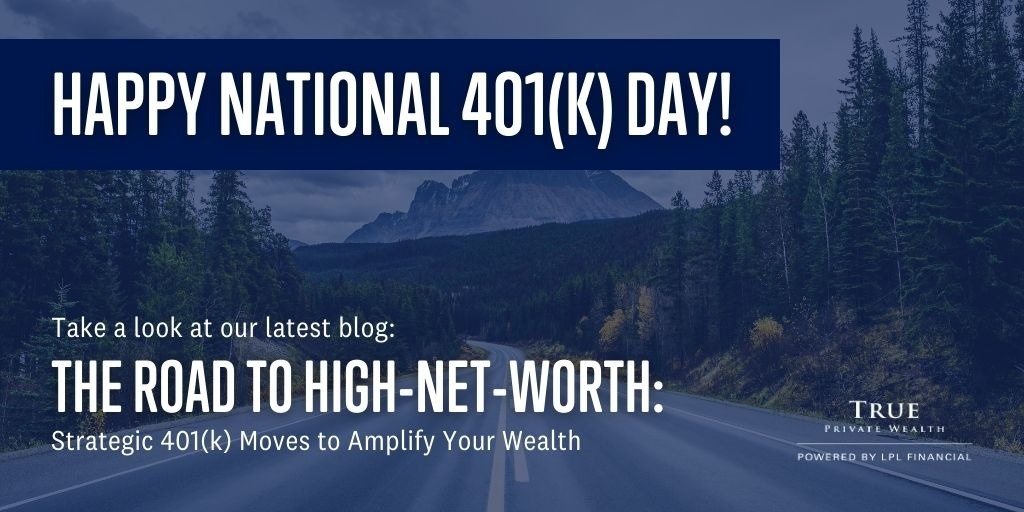 The Road to High-Net-Worth: Strategic 401(k) Moves to Amplify Your Wealth
