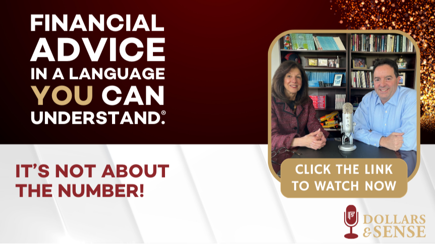 Dollars & Sense: It’s Not About the Number!