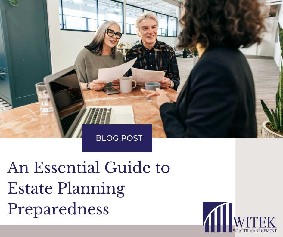 An Essential Guide to Estate Planning Preparedness