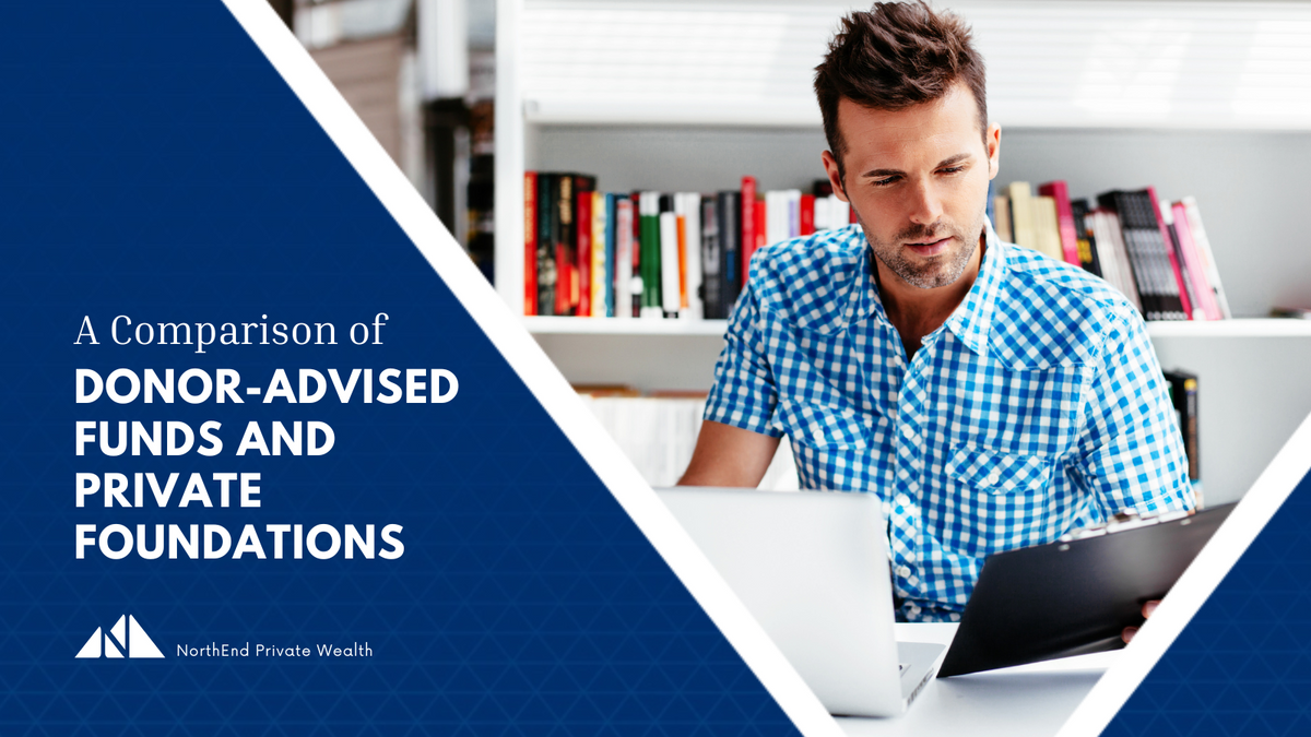 A Comparison of Donor-Advised Funds and Private Foundations
