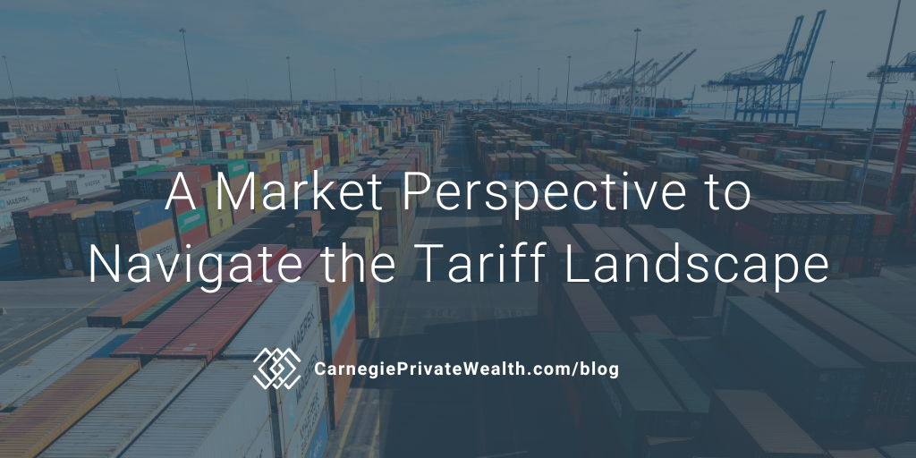 A Market Perspective to Navigate the Tariff Landscape