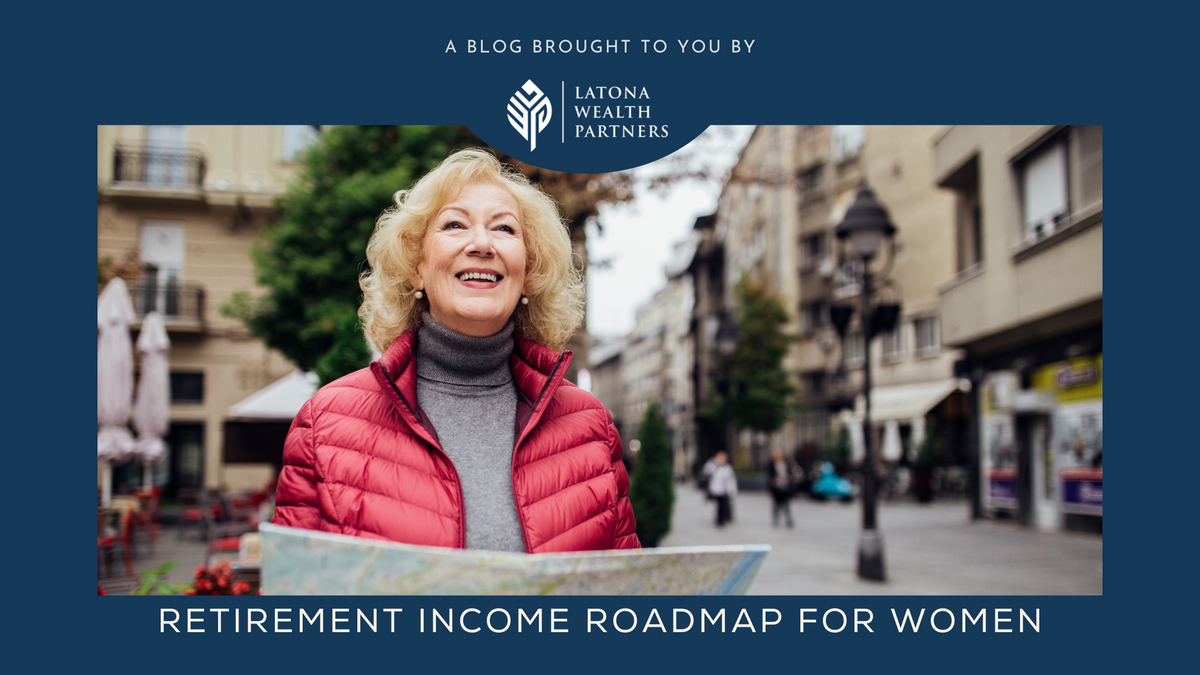 A Retirement Income Roadmap for Women