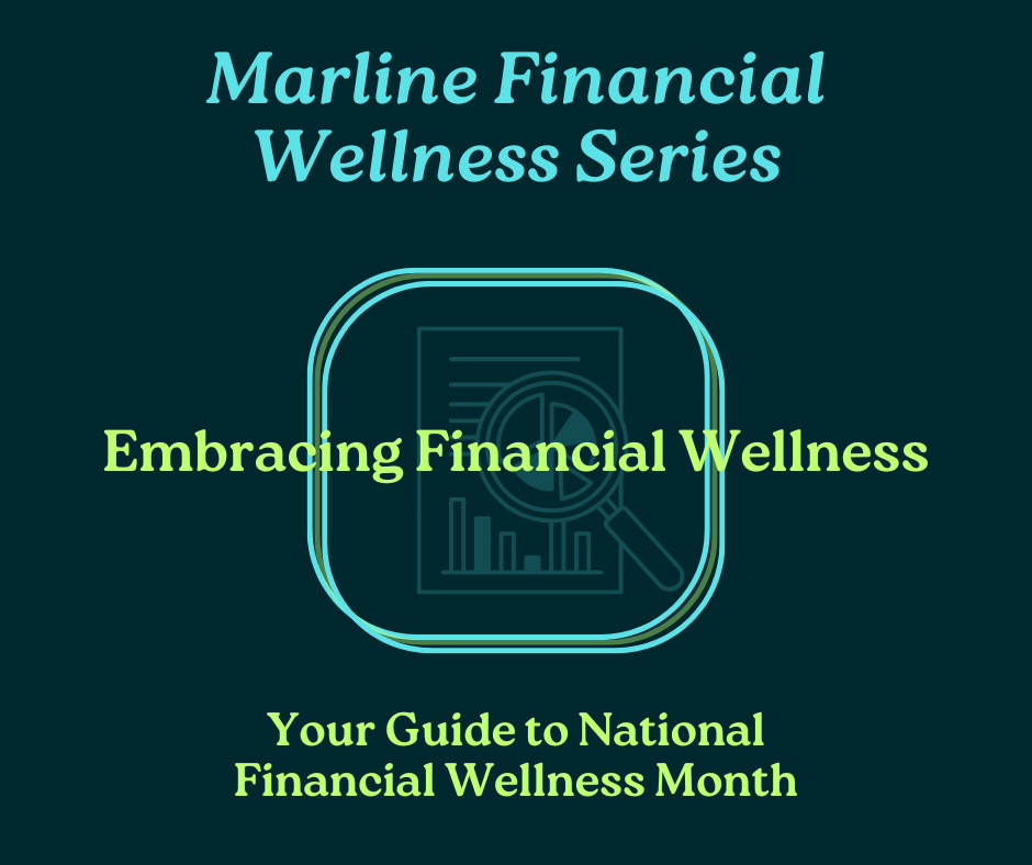 Embracing Financial Wellness: Your Guide to National Financial Wellness Month