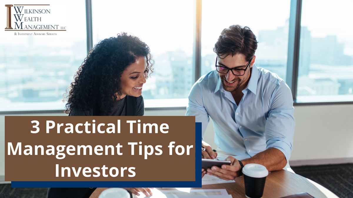 3 Practical Time Management Tips for Investors