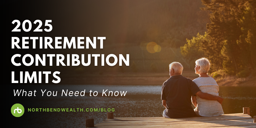 2025 Retirement Contribution Limits: What You Need to Know