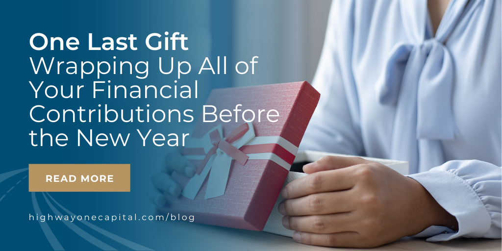 One Last Gift: Wrapping Up All of Your Financial Contributions Before the New Year