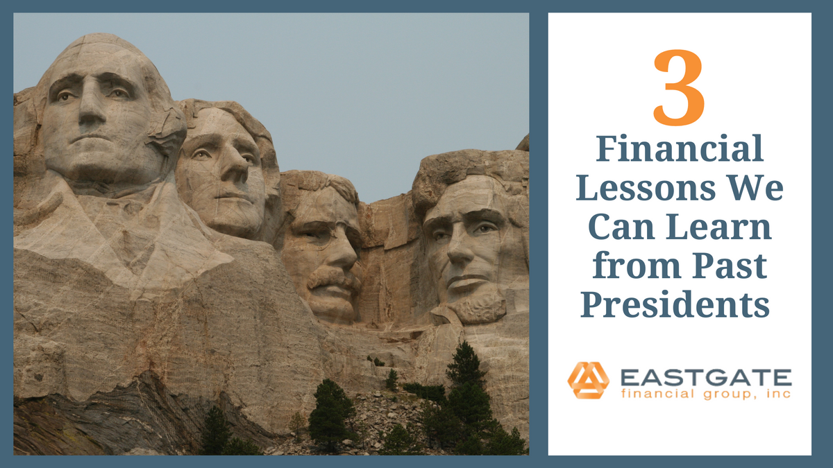 3 Financial Lessons We Can Learn from Past Presidents