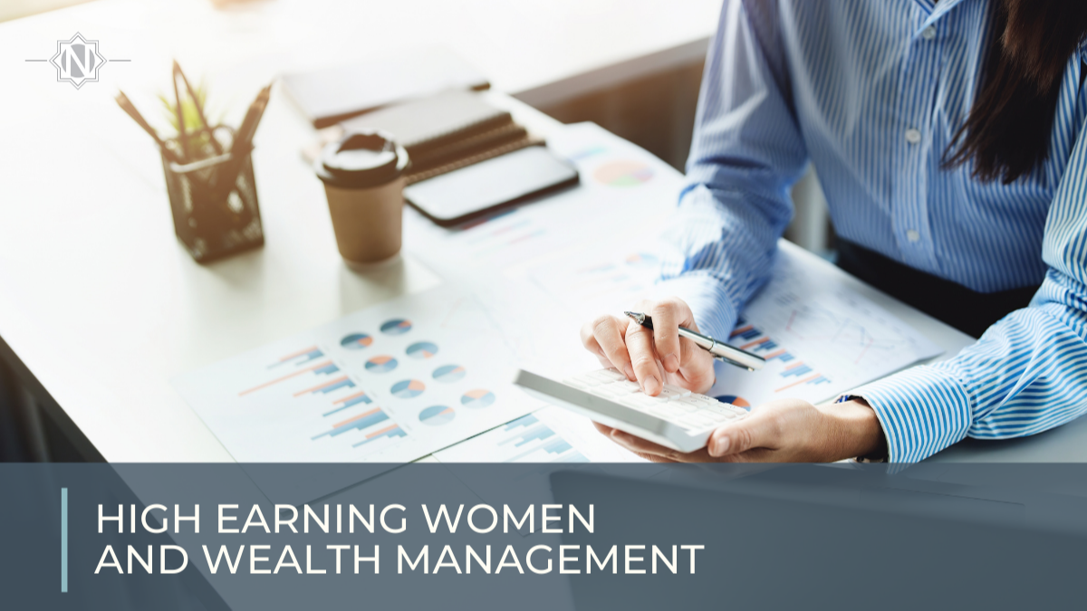 High Earning Women and Wealth Management
