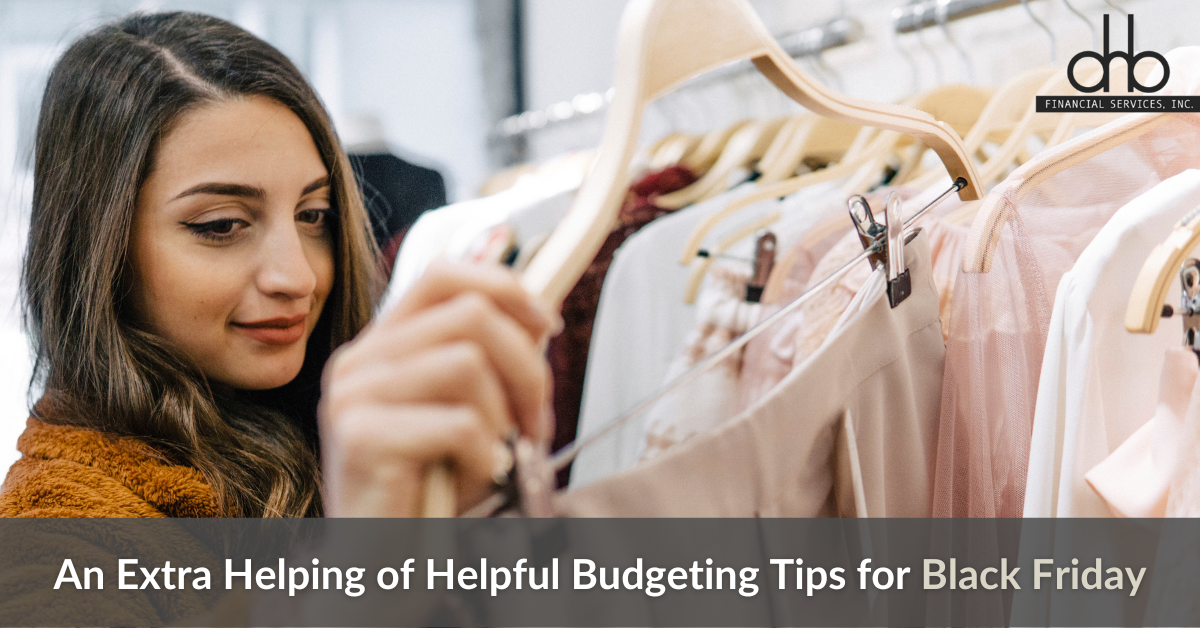 An Extra Helping of Helpful Budgeting Tips for Black Friday