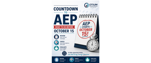 Countdown to AEP: What to Do Before October 15