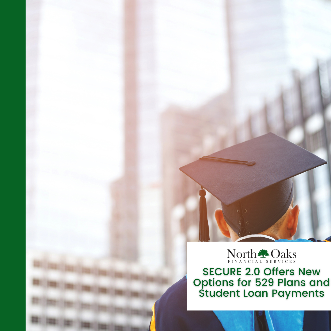 SECURE 2.0 Offers New Options for 529 Plans and Student Loan Payments