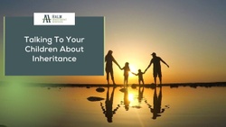 Talking to Your Children About Inheritance