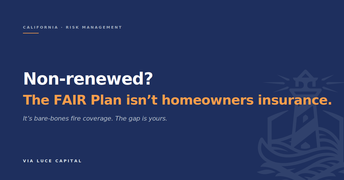 Dropped by Your Insurer? The FAIR Plan Isn't a Replacement