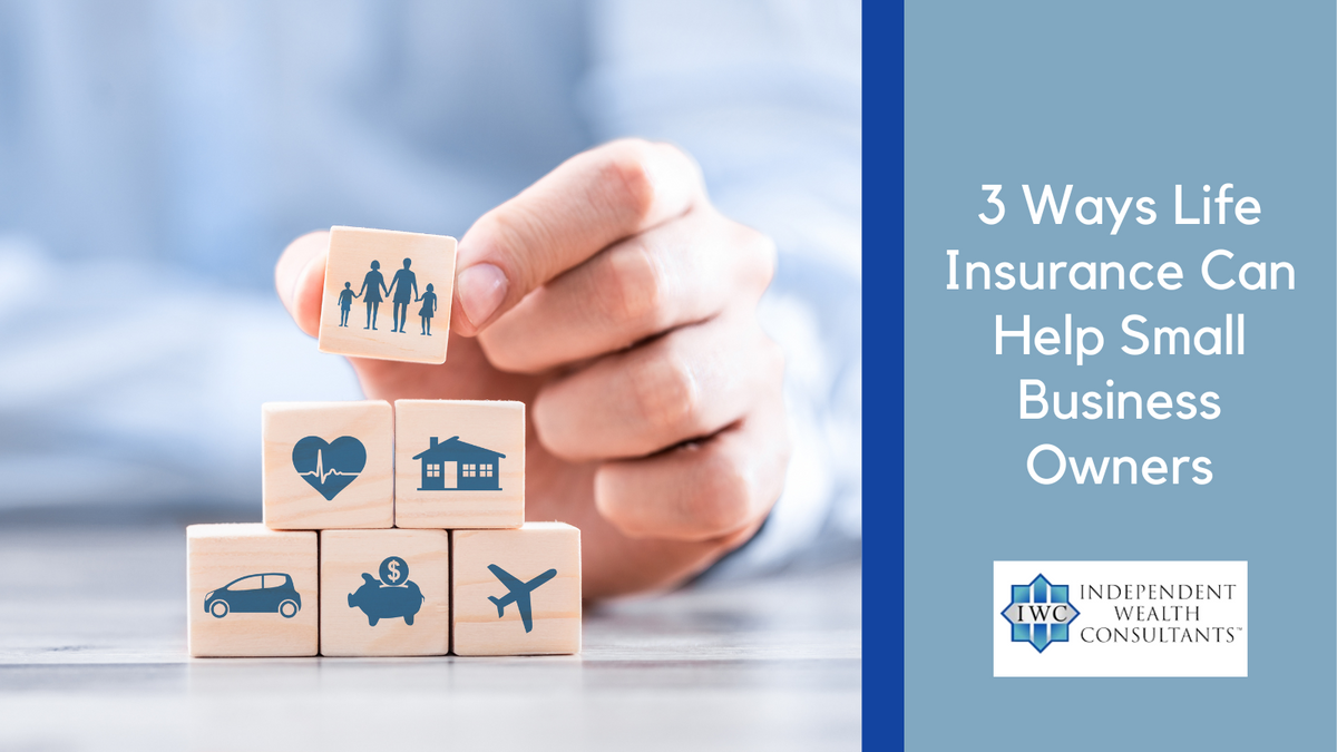 3 Ways Life Insurance Can Help Small Business Owners