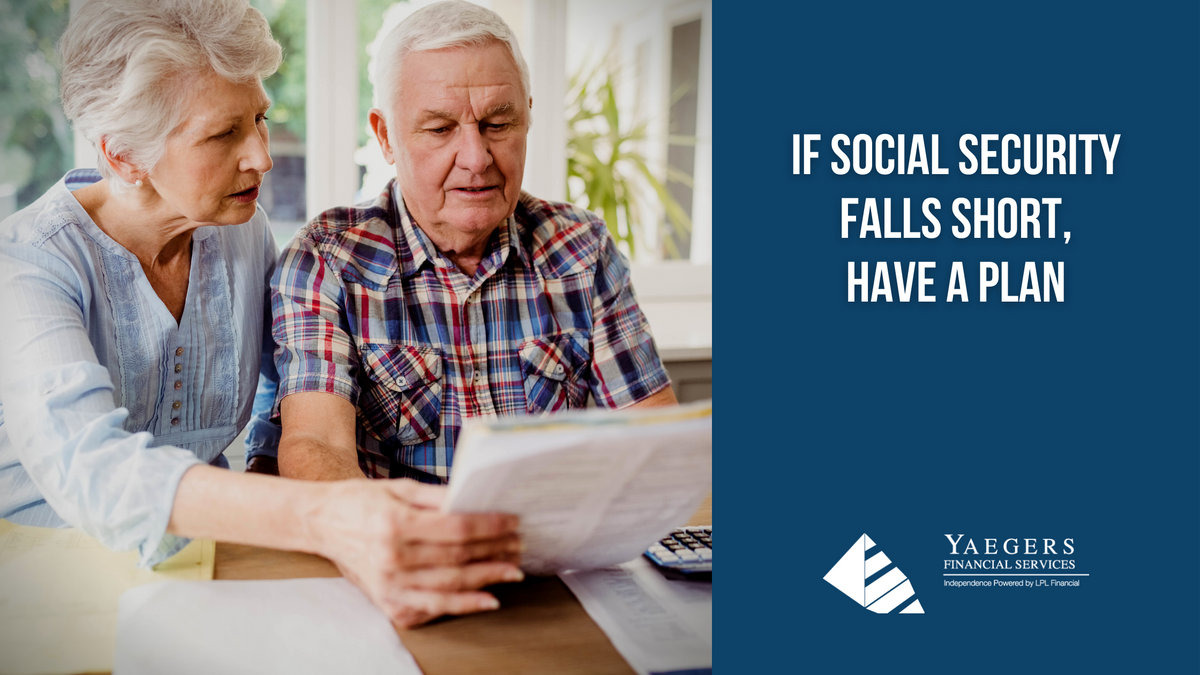 If Social Security Falls Short Have a Plan
