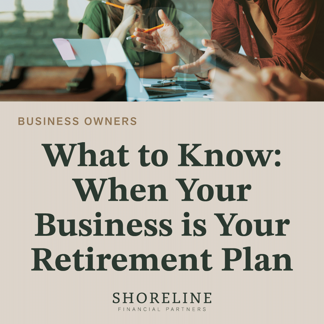 Your business may be your retirement plan. Here's why that's a problem.