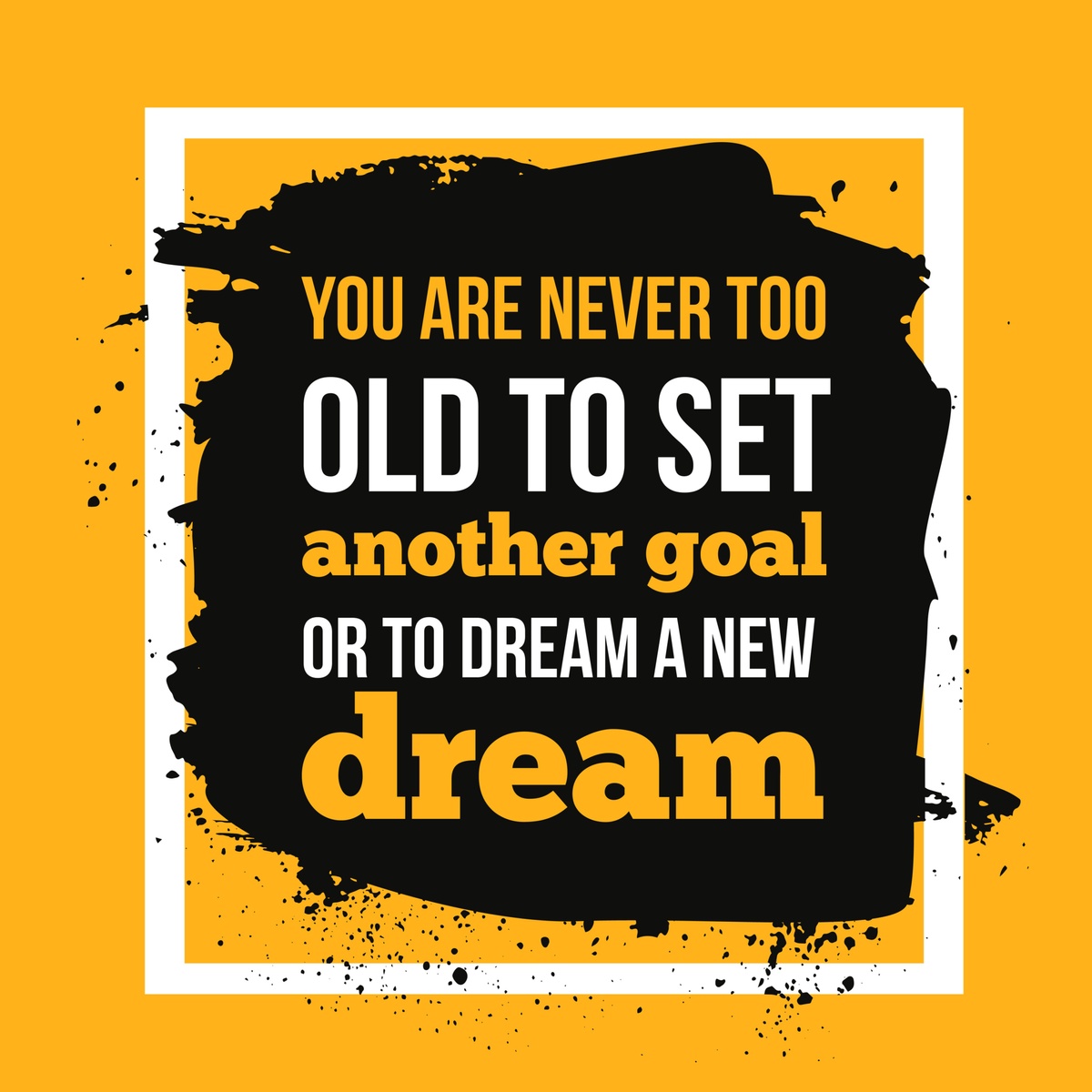 You're Never Too Old to Succeed