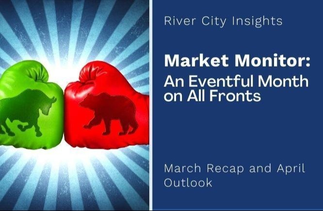 Market Monitor: An Eventful Month on All Fronts