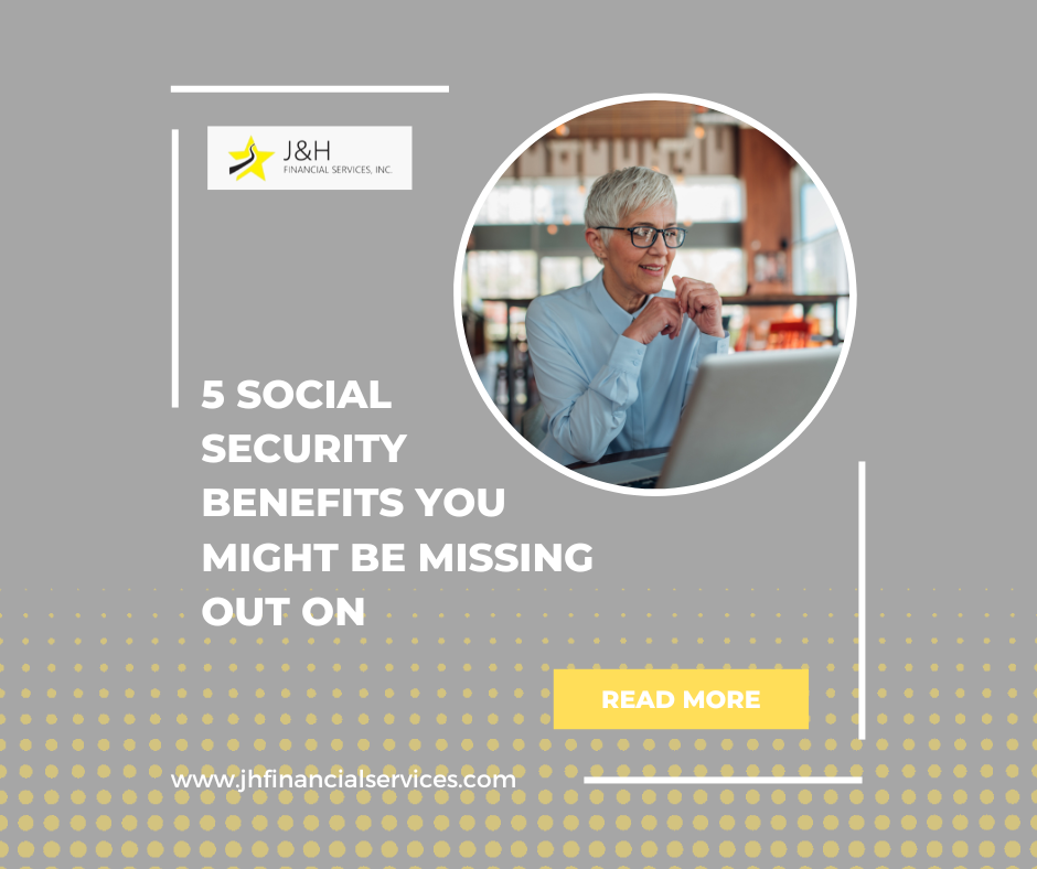 5 Social Security Benefits You Might Be Missing Out On