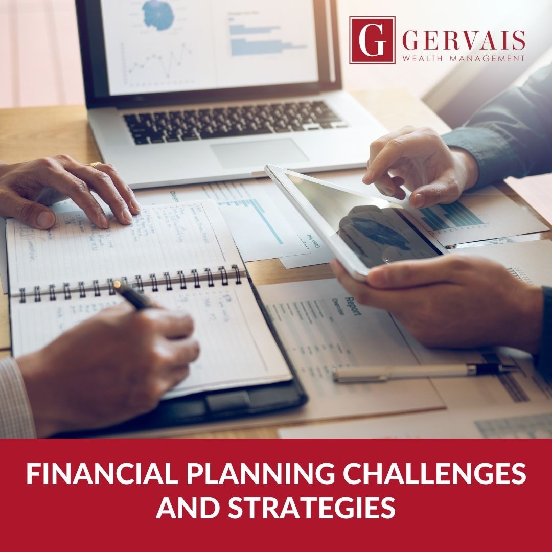 Financial Planning Challenges and Strategies