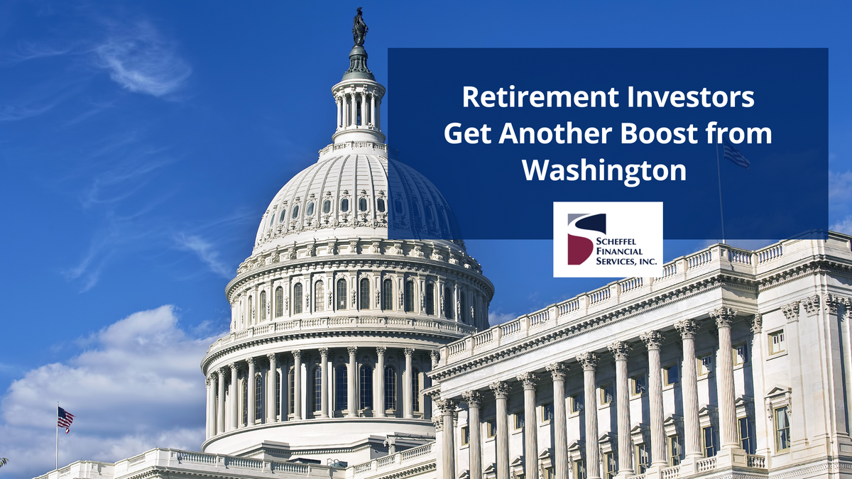 Retirement Investors Get Another Boost from Washington