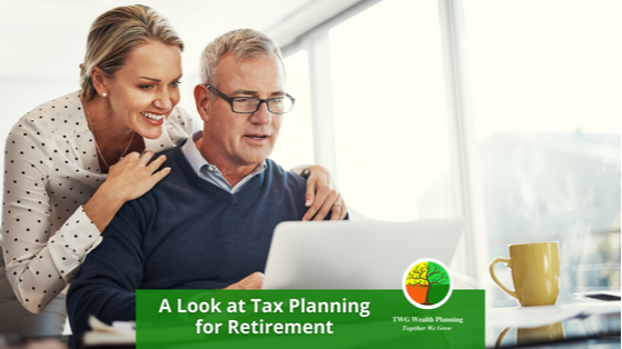 A Look at Tax Planning for Retirement