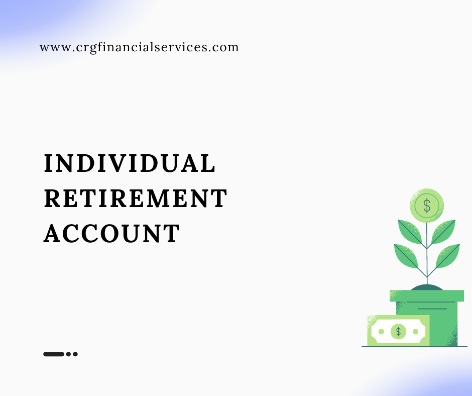 Individual Retirement Accounts (IRA)