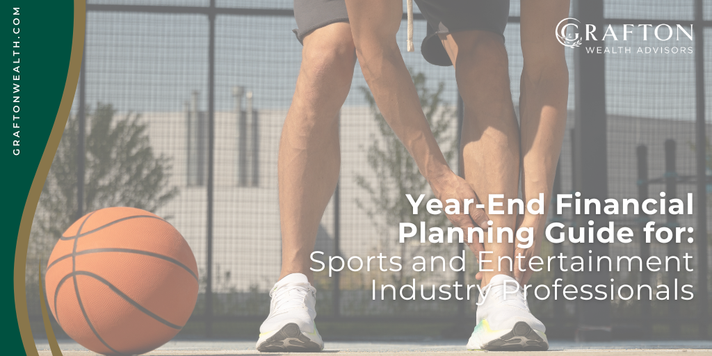 A Year-End Financial Planning Guide for Sports and Entertainment Industry Professionals