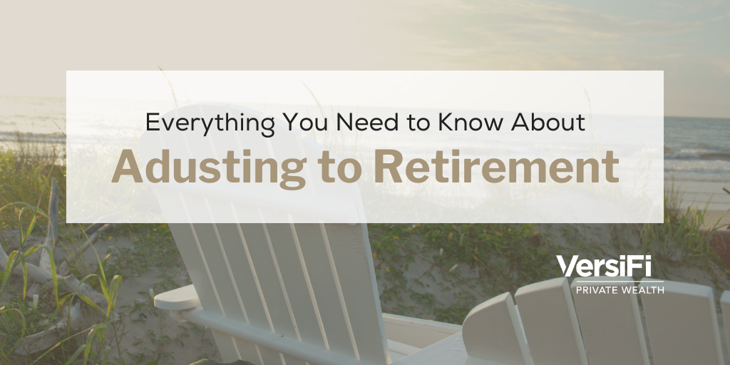 Everything You Need to Know About Adjusting to Retirement