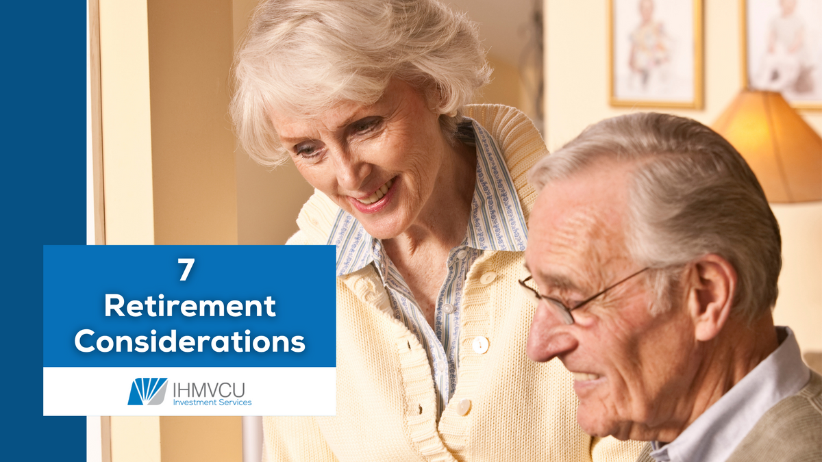 7 Retirement Considerations
