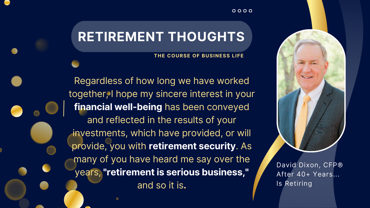 RETIREMENT THOUGHTS | The Course of Business Life