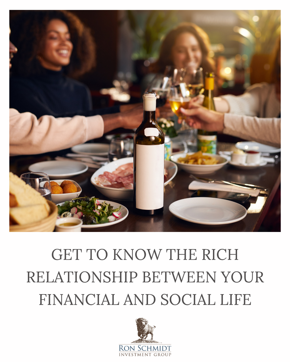 Get to Know the Rich Relationship Between Your Financial and Social Life